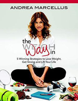 The Way In: 5 Winning Strategies to Lose Weight, Get Strong and Lift Your Life The Way In: 5 Winning Strategies to Lose Weight, Get Strong and Lift Your Life