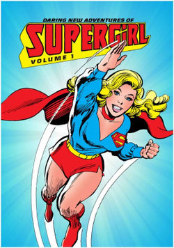 Daring Adventures of Supergirl Daring Adventures of Supergirl