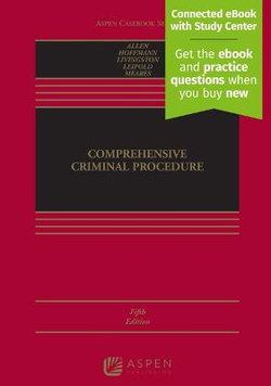 Comprehensive Criminal Procedure Comprehensive Criminal Procedure