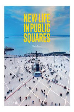 New Life in Public Squares New Life in Public Squares