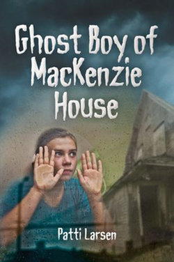 Ghost Boy of Mackenzie House Ghost Boy of Mackenzie House