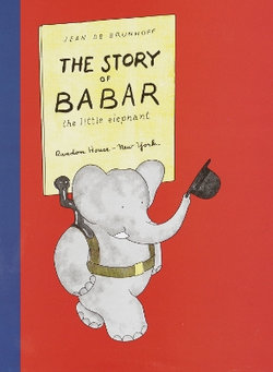 The Story of Babar, the Little Elephant The Story of Babar, the Little Elephant