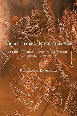 Deafening Modernism Deafening Modernism