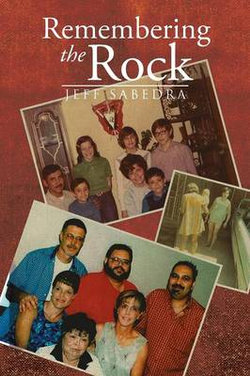 Remembering the Rock Remembering the Rock