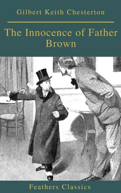 The Innocence of Father Brown (Feathers Classics) The Innocence of Father Brown (Feathers Classics)