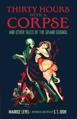 Thirty Hours with a Corpse Thirty Hours with a Corpse