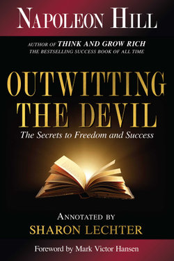 Napoleon Hill's Outwitting the Devil Napoleon Hill's Outwitting the Devil