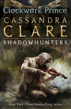 The Infernal Devices 2: Clockwork Prince The Infernal Devices 2: Clockwork Prince