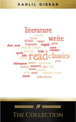 The Kahlil Gibran Collection The Kahlil Gibran Collection