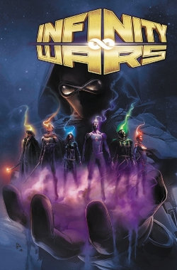 Infinity Wars by Gerry Duggan: the Complete Collection Infinity Wars by Gerry Duggan: the Complete Collection