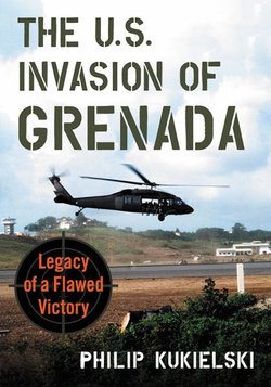 The U. S. Invasion of Grenada The U. S. Invasion of Grenada