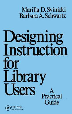 Designing Instruction for Library Users Designing Instruction for Library Users