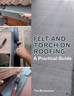 Felt and Torch on Roofing Felt and Torch on Roofing