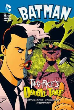 Two-Face's Double Take Two-Face's Double Take