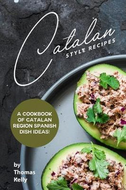 Catalan Style Recipes Catalan Style Recipes
