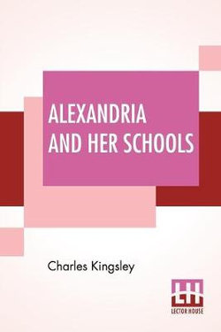 Alexandria And Her Schools Alexandria And Her Schools