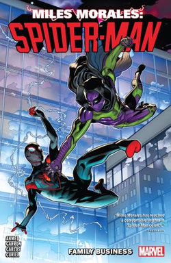 Miles Morales Vol. 3 Miles Morales Vol. 3