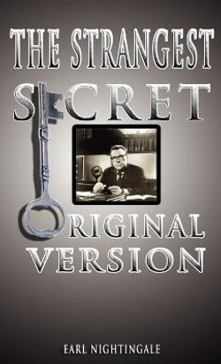 The Strangest Secret The Strangest Secret