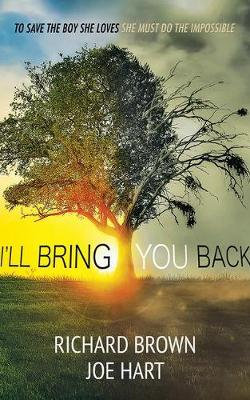 I'll Bring You Back I'll Bring You Back