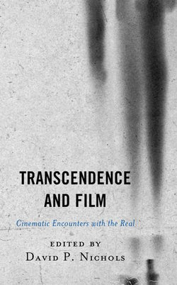 Transcendence and Film Transcendence and Film