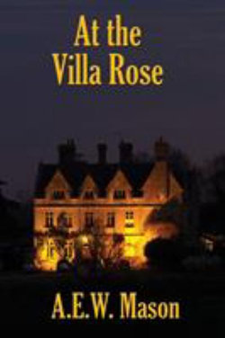 At the Villa Rose At the Villa Rose