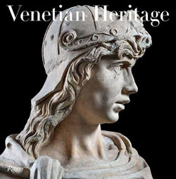 Venetian Heritage Venetian Heritage
