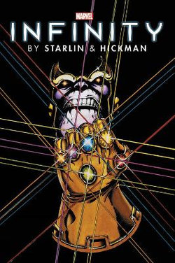 Infinity By Starlin & Hickman Omnibus Infinity By Starlin & Hickman Omnibus