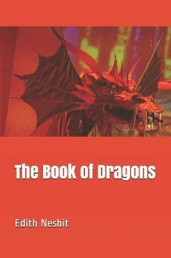 The Book of Dragons The Book of Dragons