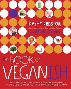 The Book of Veganish The Book of Veganish