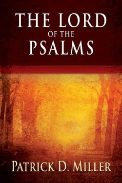 The Lord of the Psalms The Lord of the Psalms