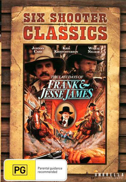 The Last Days of Frank & Jesse James (Six Shooter Classics) The Last Days of Frank & Jesse James (Six Shooter Classics)