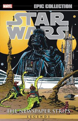 Star Wars Legends Epic Collection: the Newspaper Strips Vol. 2 Star Wars Legends Epic Collection: the Newspaper Strips Vol. 2