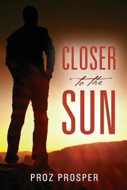 Closer to the Sun Closer to the Sun