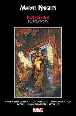 Marvel Knights Punisher By Golden, Sniegoski & Wrightson Marvel Knights Punisher By Golden, Sniegoski & Wrightson