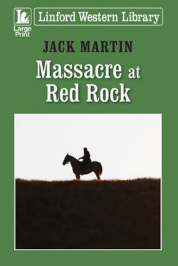 Massacre At Red Rock Massacre At Red Rock