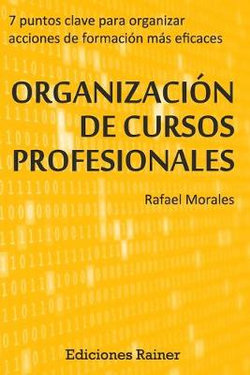 Organizacion de Cursos Profesionales Organizacion de Cursos Profesionales