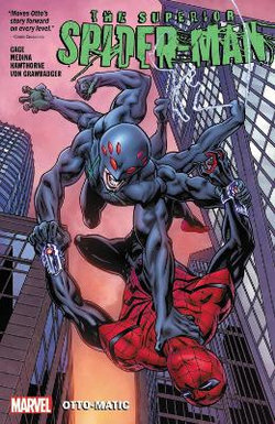 Superior Spider-Man Vol. 2 Superior Spider-Man Vol. 2