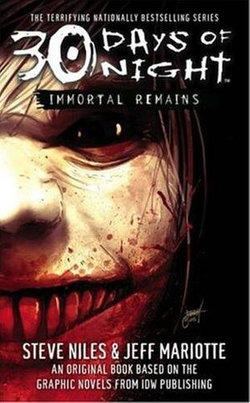 30 Days of Night: Immortal Remains 30 Days of Night: Immortal Remains