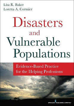 Disasters and Vulnerable Populations Disasters and Vulnerable Populations