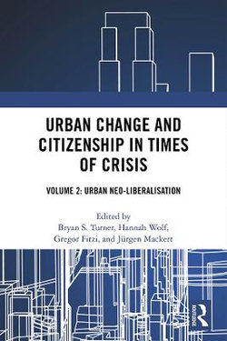 Urban Change and Citizenship in Times of Crisis Urban Change and Citizenship in Times of Crisis