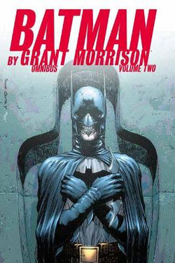Batman by Grant Morrison Omnibus Vol. 2 Batman by Grant Morrison Omnibus Vol. 2