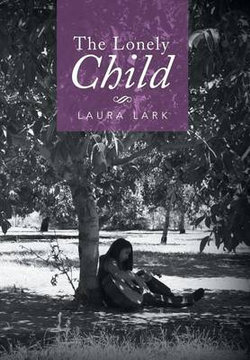 The Lonely Child The Lonely Child