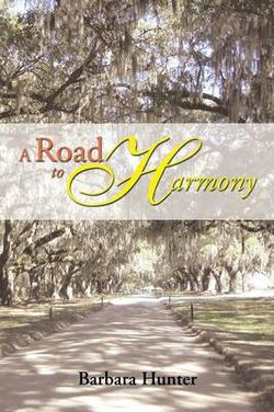 A Road to Harmony A Road to Harmony