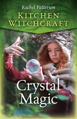 Kitchen Witchcraft Kitchen Witchcraft
