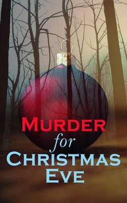 Murder for Christmas Eve Murder for Christmas Eve