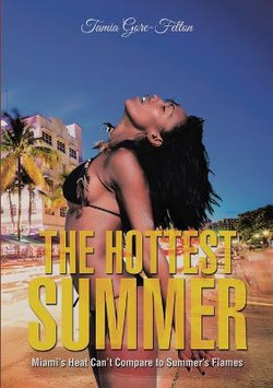 The Hottest Summer The Hottest Summer