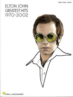 Elton John - Greatest Hits 1970-2002 Songbook Elton John - Greatest Hits 1970-2002 Songbook