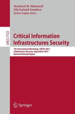 Critical Information Infrastructures Security Critical Information Infrastructures Security