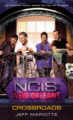 NCIS New Orleans: Crossroads NCIS New Orleans: Crossroads