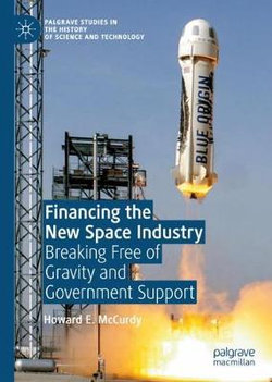 Financing the New Space Industry Financing the New Space Industry